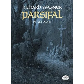 Parsifal - in Full Score - opera 832748