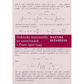 Kniha Doktorky matematiky na univerzitách v Praze 1900–1945 - Martina Bečvářová (E-Kniha)
