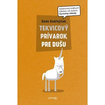 Kniha Tekvicový prívarok pre dušu - Rado Ondřejíček (E-Kniha)