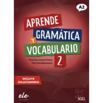 Cizojazyčná kniha Aprende gramática y vocabulario 2 - Nueva edición: Buch (mit Lösungen) – Francisca Castro Viúdez,Pilar Díaz Ballesteros (ES)
