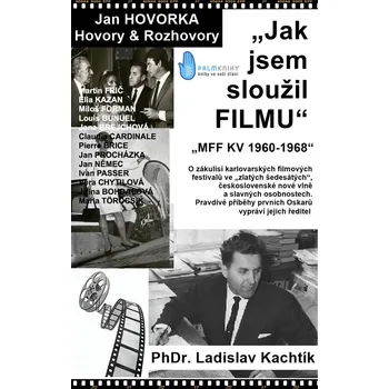 Jak jsem sloužil filmu - Jan Hovorka (E-Kniha)