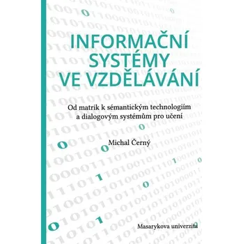 Kniha Informační systémy ve vzdělávání - Michal Černý (E-Kniha)