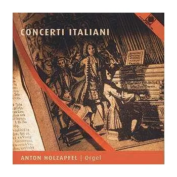 Zahraniční hudba CD Johann Gottfried Walther: Anton Holzapfel - Concerti Italiani 2013