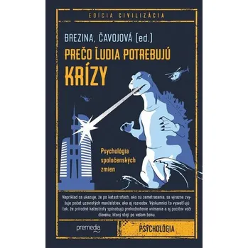 Kniha Prečo ľudia potrebujú krízy - Ivan Brezina, Vladimíra Čavojová (E-Kniha)