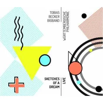 Zahraniční hudba CD Tobias Becker Bigband: Sketches Of A Dream (Live) 2019