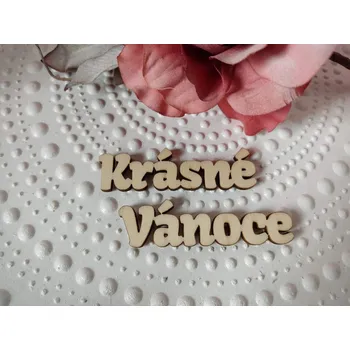 Vánoční dekorace Dřevěný nápis Krásné Vánoce 2