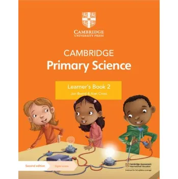 Anglický jazyk Cambridge Primary Science Learner's Book 2 with Digital Access (1 Year) – Jon Board,Alan Cross (EN)