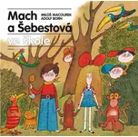 Mach a Šebestová ve škole - Miloš…