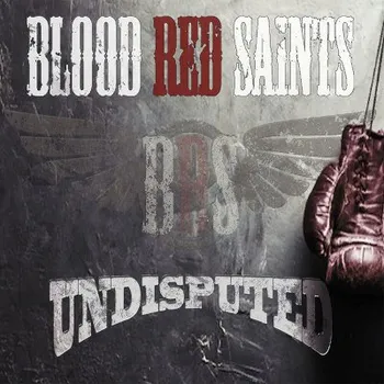 Zahraniční hudba Blood Red Saints - Undisputed (CD, FRCD1144)