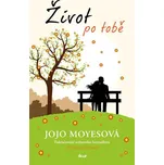 Život po tobě - Jojo Moyesová (2021,…
