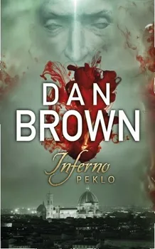 Inferno: Peklo - Dan Brown [SK] (2013, pevná)