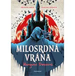 Milosrdná vrána: Přináší oheň. Nahání…