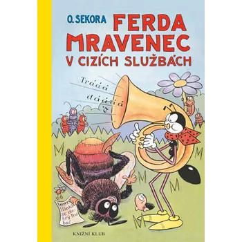 Ferda Mravenec v cizích službách -…