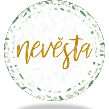 Party dekorace PLACKA Nevěsta Nature se zlatým nápisem průměr 5,5cm