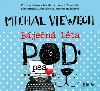 Báječná léta pod psa - Michal Viewegh (čte Saša Rašilov a kol.) [CDmp3]
