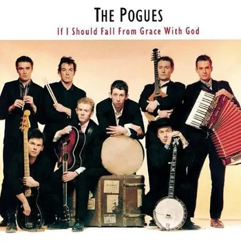 Zahraniční hudba If I Should Fall From Grace With God - The Pogues [LP]