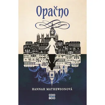 Kniha Opačno - Hannah Mathewson, Hannah Mathewsonová (E-Kniha)