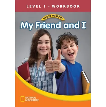 Cizojazyčná kniha WORLD WINDOWS 1 My Friend and I Workbook -
