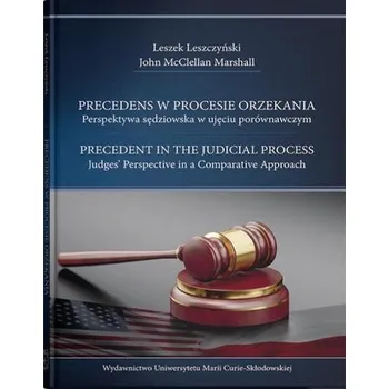 Precedens w procesie orzekania - Leszek Leszczyński, John McClellan Marshall