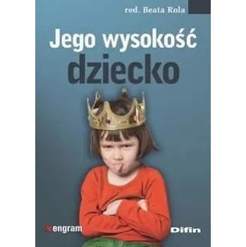 Jego wysokość dziecko - Beata Rola
