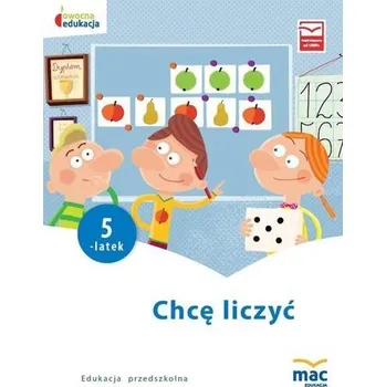 Bystrá hlava Owocna edukacja. Chcę liczyć. Pięciolatek - Beata Szurowska