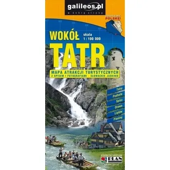 Cestování Mapa atrakcji tur. - Wokół Tatr 1:100 000 - Praca zbiorowa