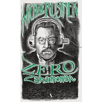 Zero zahamowań - Michał Rusinek, Jacek Gawłowski