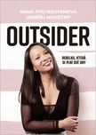 Outsider: Rebelka, která si plní své sny - Ondřej Novotný, Anna Thu Nguyenová (2021, brožovaná)