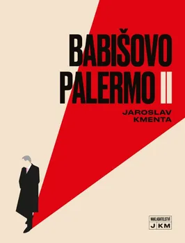 Kniha Babišovo Palermo II - Jaroslav Kmenta (2021) [E-kniha]