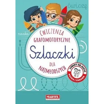 Szlaczki - ćwiczenia grafomotoryczne - Praca zbiorowa