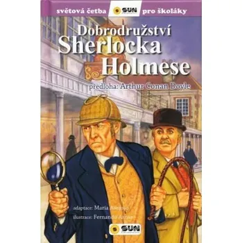 Dobrodružství Sherlocka Holmese - světová četba pro školáky - Sir Arthur Conan Doyle