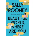 Beautiful World, Where Are You - Sally Rooney [EN] (2021, brožovaná)