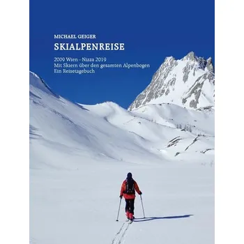 Cestování Skialpenreise - Geiger, Michael