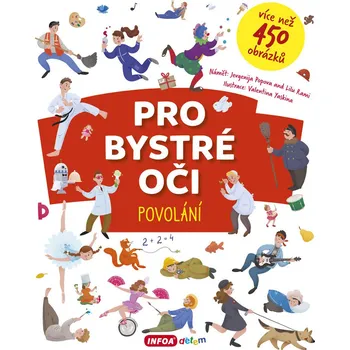 Bystrá hlava Pro bystré oči Povolání - 978-80-7547-260-1