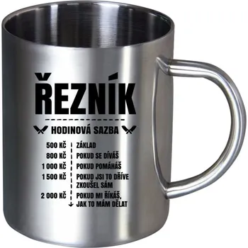 Nerezový hrnek Hodinová sazba - řezník