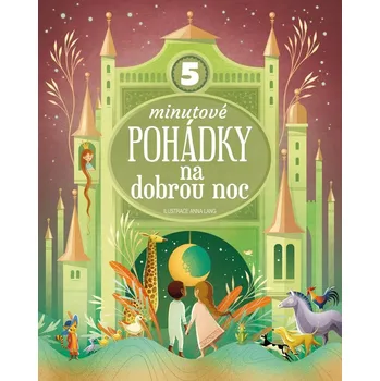 Kniha Pětiminutové pohádky na dobrou noc - Anna Láng (2021, pevná)