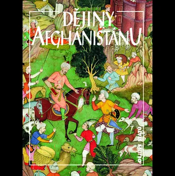 Dějiny Afghánistánu - Jan Marek (2021,…