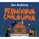 Perníková chaloupka - Jan Kučera,…