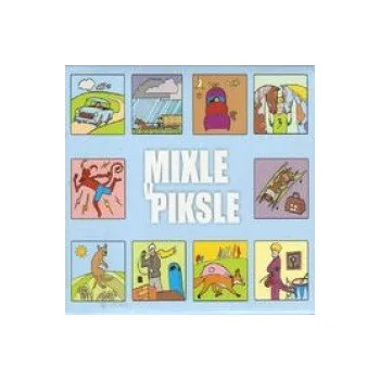 Zahraniční hudba Mixle v piksle - Mixle v piksle (CD, SP9992013)