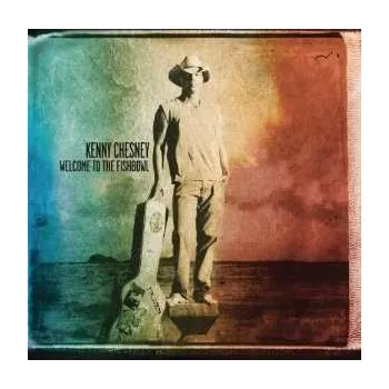 Zahraniční hudba CD Kenny Chesney: Welcome To The Fishbowl 2021