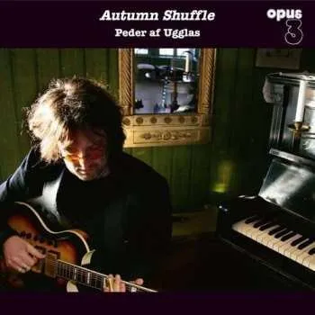 Zahraniční hudba LP Peder Af Ugglas: Autumn Shuffle 2020 180g Vinyl