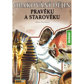 Opakování dějin Pravěk a starověk Řešení Kniha