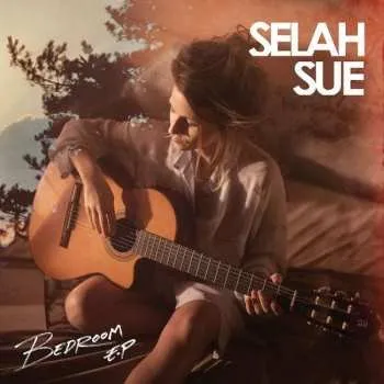 Hudba EP Selah Sue: Bedroom EP 2020