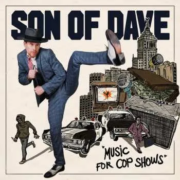 Zahraniční hudba LP Son Of Dave: Music For Cop Shows 2017