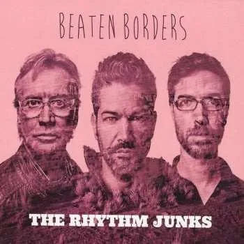 Zahraniční hudba LP The Rhythm Junks: Beaten Borders LTD 2013 180g High Quality Limited Edition Vinyl