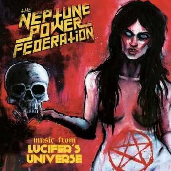 Zahraniční hudba LP The Neptune Power Federation: Music From Lucifer’s Universe 2019