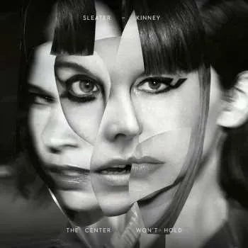Zahraniční hudba LP/SP Sleater-Kinney: The Center Won't Hold DLX | LTD 2019 180g Limited Deluxe Edition Vinyl