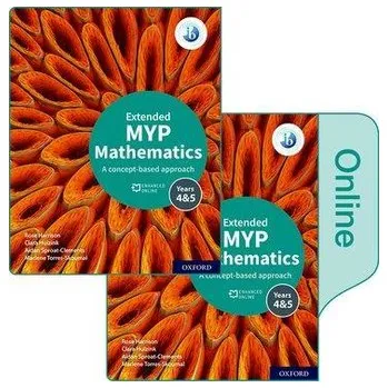 Anglický jazyk MYP Mathematics 4&5 Extended Print and Enhanced Online Book Pack - Harrison, Gai; Melville, Rose