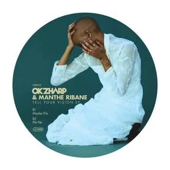 Zahraniční hudba LP Okzharp: Tell Your Vision EP 2016