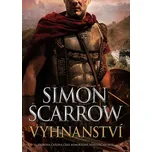 Vyhnanství - Simon Scarrow (2021, pevná)